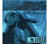 Melted - Kill The Romantics [Import]