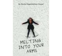 Melting Into Your Arms