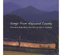 Melton, Buddy & Miller/Winchester - Songs from Haywood County