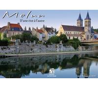 Melun, d'une rive à l'autre