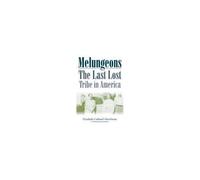 Melungeons: The Last Lost Tribe In America