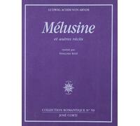Mélusine: et autres récits