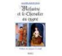 Mélusine et le chevalier au cygne - Claude Lecouteux - Imago - broché - Etude