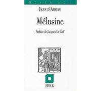 Mélusine - - Jacques Le Goff - Stock - Livre