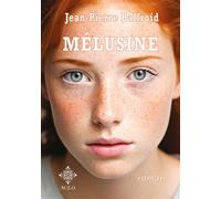 Mélusine - Jean-Pierre Balfroid - M.e.o - broché - Roman