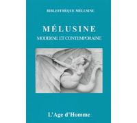 Mélusine moderne et contemporaine