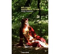 Mélusine, naissance d'une fée