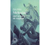 Mélusine ou la robe de saphir