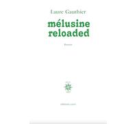 Mélusine reloaded