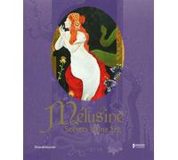Mélusine, secrets d'une fée - Collectif - Silvana Editoriale - cartonné - Catalogue d'exposition