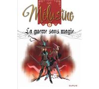 Mélusine – Tome 27 : La guerre sans magie – Dupuis