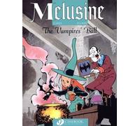 Melusine - tome 3 The Vampires' ball - Clarke - Cinebook - cartonné - Bande dessinée