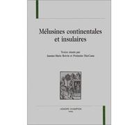 Melusines continentales et insulaires - Collectif - Honore Champion - relié - Livre