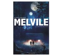 Melvile - Tome 2 - L'Histoire de Saul Miller