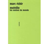 Melville, les assises du monde - Marc Richir - Sens Et Tonka Eds - broché - Essai