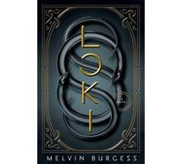 Melvin Burgess Loki (Relié)