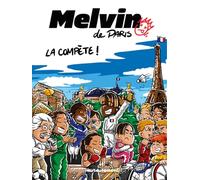 Melvin de Paris - Volume 03 La compète ! (03)