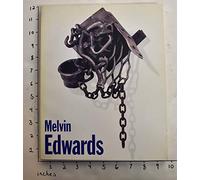 Melvin Edwards Sculpture: A Thirty-Year Retrospective 1963-1993