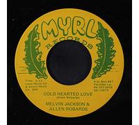 MELVIN JACKSON & ALLEN ROBARDS - cold hearted love 45 rpm single