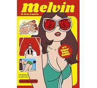 Melvin Super Sexy Roller
