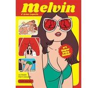 Melvin tome 1 - Super Sexy Roller Artur Laperla (Auteur)