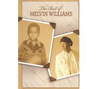 Melvin Williams - The Best Of Melvin Williams [Digital Video Disc]