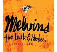 Melvins Bulls & the Bees / Electroretard (CD)