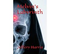 Melvin's Labyrinth