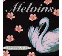 Melvins - Stoner Witch [Japan]