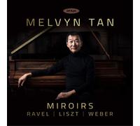 Melvyn Tan - Miroirs [Cd]