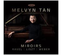 Melvyn Tan - Miroirs [Cd]