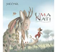 Mélyne - Uma et Nati, être vivant dans la nature