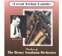 Member of the Benny Goodman Orchestra - Great Swing Bands