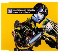 Members of Mayday – Save the Robots – CD