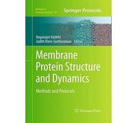 Membrane Protein Structure And Dynamics