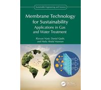 Membrane Technology for Sustainability Applications in Gas and Water Treatment - Rizwan Nasir - CRC Press - ebook (ePub) - Livre