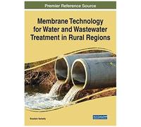 Membrane Technology For Water And Wastewater Treatment In Rural Regions