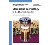 Membrane Technology In The Chemical Industry: In The Chemical Industry