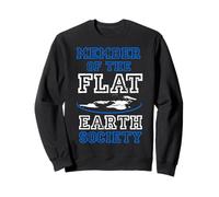 Membre de la Flat Earth Society Flat Earth Believer Sweatshirt
