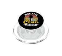 Membre du Club de Jambe cassée, blessure de rétablissement, Chirurgie des Jambes cassées PopSockets PopGrip pour MagSafe