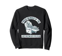 Membre Fier du Just Resting My Eyes Club Squelette Nap Sweatshirt