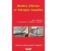 Membre inferieur et therapies manuelles - Dominique Bonneau - Sauramps Medical - broché - Etude