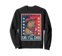 Mème Capybara Je Dois dire des Choses bizarres ou Je Vais Sweatshirt