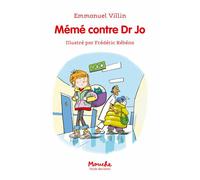 Mémé contre Dr Jo - Emmanuel Villin - Ecole Des Loisirs - broché - Roman cadet
