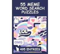 Meme Culture Word Search Puzzle Book for Internet Addicts: 55 Puzzles Featuring Viral Moments, Iconic Creators, and the Language of the Internet from ... and Valentine's Day Gift for Meme Lovers
