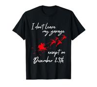 Mème de Noël, Je ne quitte Pas Mon Garage, Homme de Garage T-Shirt Graphique avec Valeur