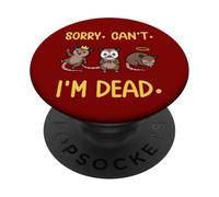 Mème drôle de Fausse Mort d'opossum. Désolé, Je ne Peux Pas PopSockets PopGrip Adhésif