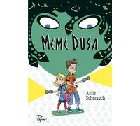 Mémé Dusa - Anne Schmauch - Sarbacane - broché - Roman junior dès 9 ans