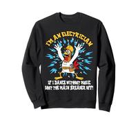 Mème électricien drôle Danse sans Musique Lineman Poulet Sweatshirt