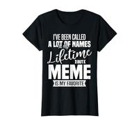 Meme is My Favorite Name Grandma Mother's Day Citation T-Shirt